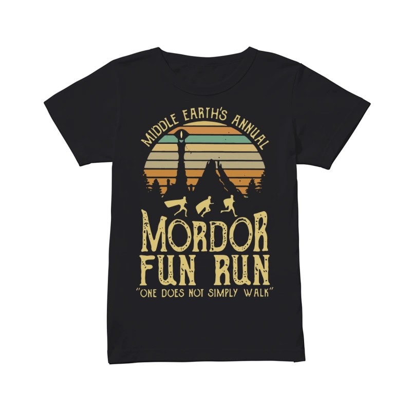 Sunset Middle Earth’s Annual Mordor Fun Run One Does Not Simply Walk Ladies Shirt
